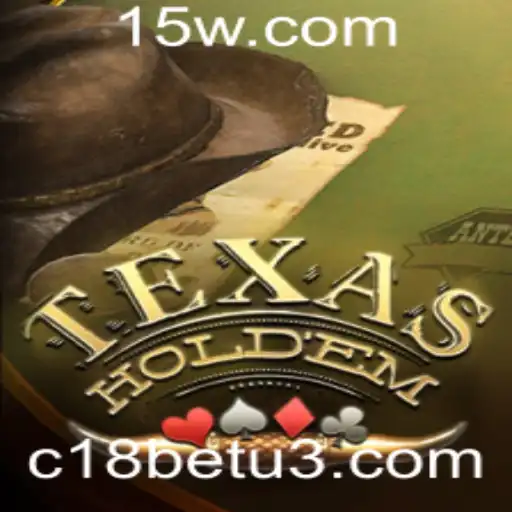 Descubra o Fascinante Mundo do Texas Hold'em e a Influência de C18bet